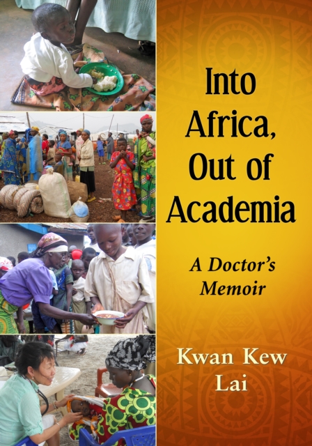 Into Africa, Out of Academia : A Doctor's Memoir, EPUB eBook
