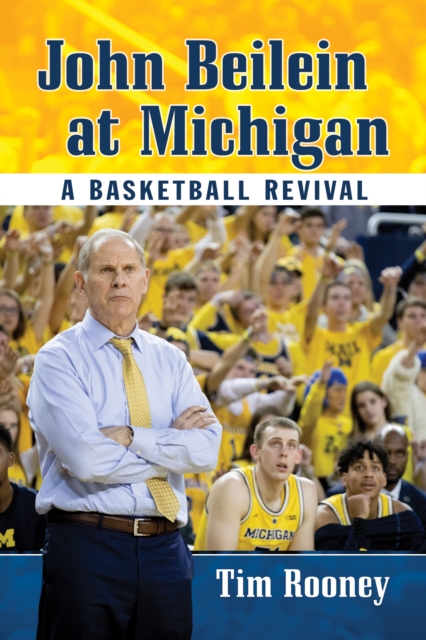 John Beilein at Michigan : A Basketball Revival, EPUB eBook