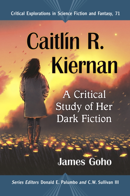 Caitlin R. Kiernan : A Critical Study of Her Dark Fiction, EPUB eBook