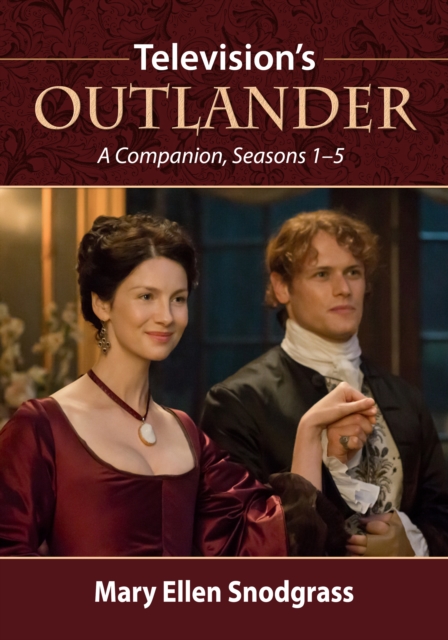 Television's Outlander : A Companion, Seasons 1-5, EPUB eBook