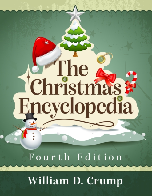 The Christmas Encyclopedia, 4th ed., EPUB eBook