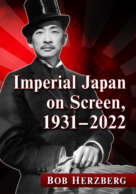 Imperial Japan on Screen, 1931-2022, EPUB eBook