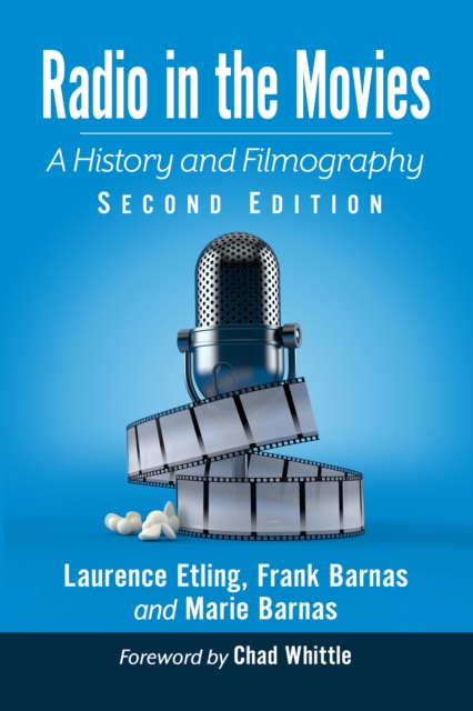 Radio in the Movies : A History and Filmography, 2d ed., EPUB eBook