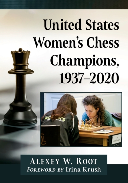 United States Women's Chess Champions, 1937-2020, Paperback / softback Book