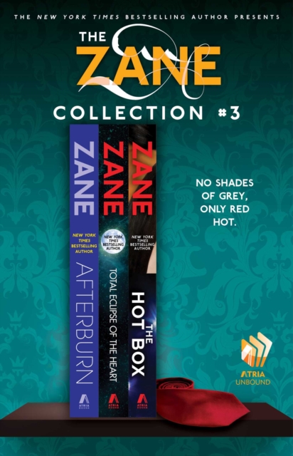 The Zane Collection #3 : Afterburn, Total Eclipse of the Heart, and The Hot Box, EPUB eBook