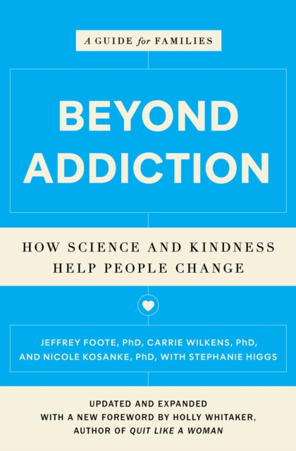 Beyond Addiction : How Science and Kindness Help People Change, EPUB eBook