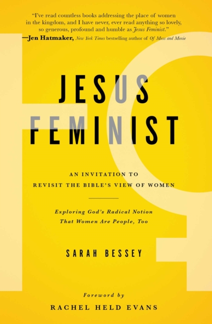 Jesus Feminist : An Invitation to Revisit the Bible's View of Women, EPUB eBook