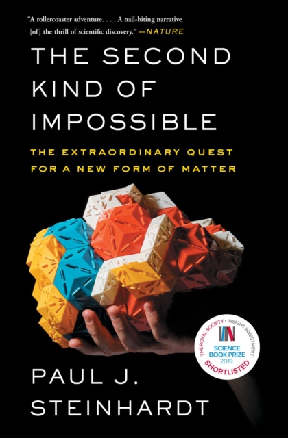 The Second Kind of Impossible : The Extraordinary Quest for a New Form of Matter, EPUB eBook