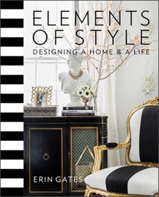 Elements of Style : Designing a Home & a Life, Hardback Book