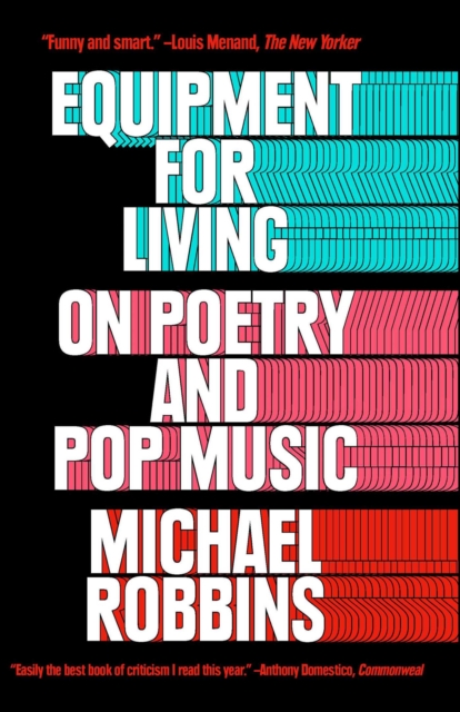 Equipment for Living : On Poetry and Pop Music, EPUB eBook