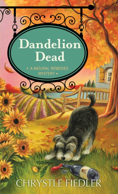 Dandelion Dead : A Natural Remedies Mystery, EPUB eBook