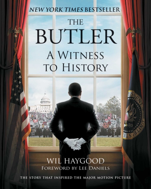 The Butler : A Witness to History, EPUB eBook