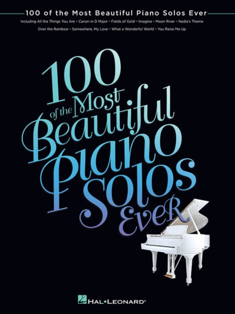 100 of the Most Beautiful Piano Solos Ever, Book Book