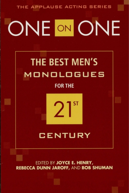 One on One : The Best Men's Monologues for the 21st Century, EPUB eBook