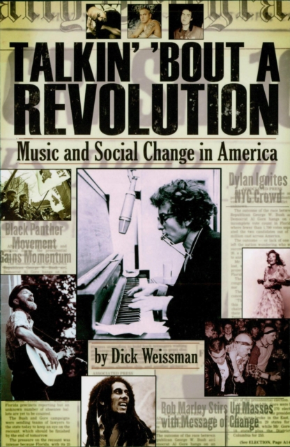 Talkin' 'Bout a Revolution : Music and Social Change in America, EPUB eBook