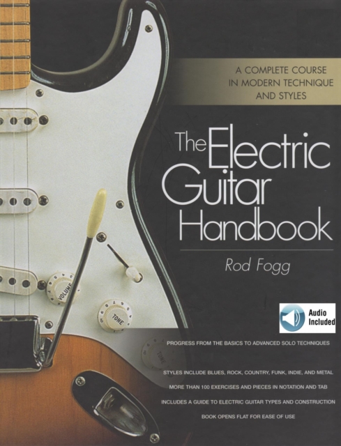 Electric Guitar Handbook : A Complete Course in Modern Technique and Styles, EPUB eBook