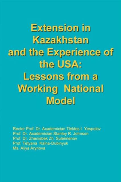 Extension in Kazakhstan and the Experience of the Usa:Lessons from a Working National Model, EPUB eBook