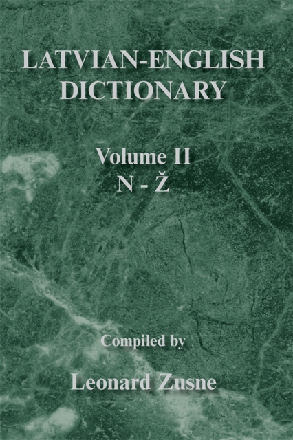 Latvian-English Dictionary : Volume Ii N-Z, EPUB eBook