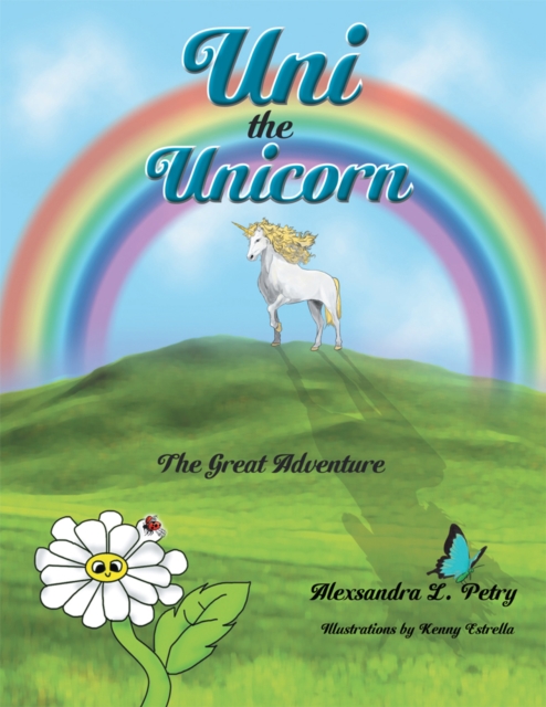 Uni the Unicorn : The Great Adventure, EPUB eBook