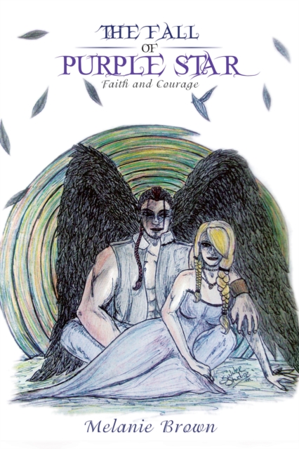 The Fall of Purple Star : Faith and Courage, EPUB eBook