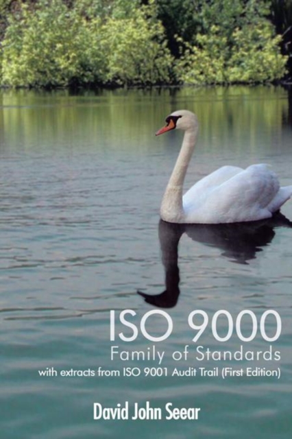 Iso 9000 Family of Standards : With Extracts from Iso 9001 Audit Trail (First Edition), EPUB eBook
