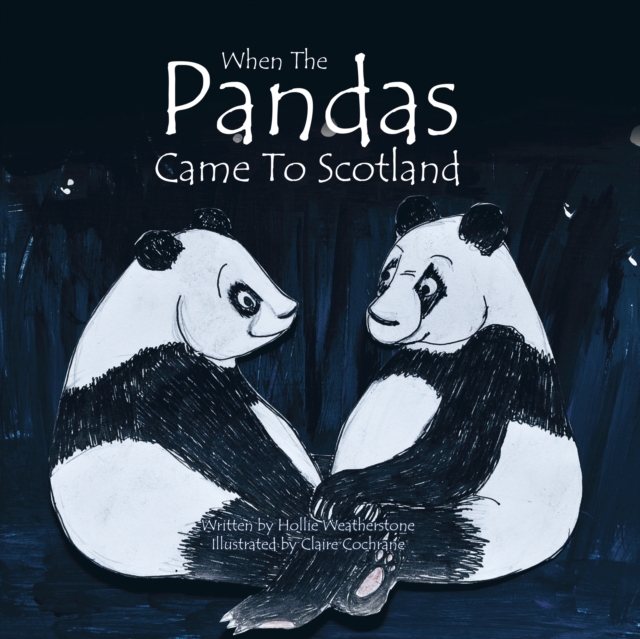 When the Pandas Came to Scotland, EPUB eBook