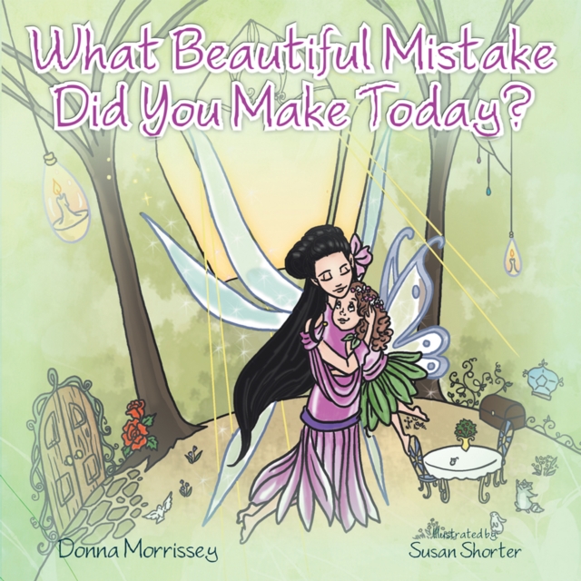 What Beautiful Mistake Did You Make Today?, EPUB eBook