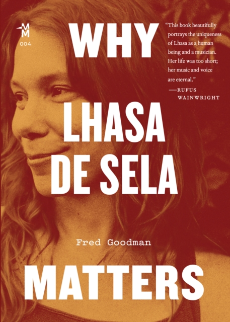 Why Lhasa de Sela Matters, Paperback / softback Book