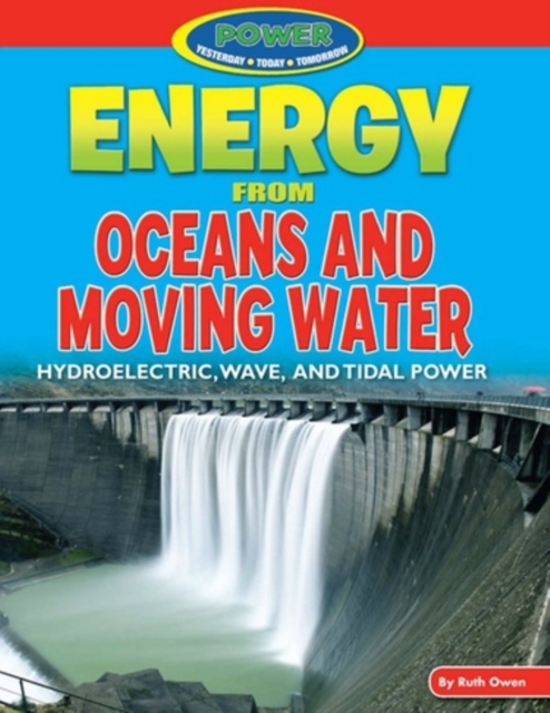 Energy from Oceans and Moving Water, PDF eBook