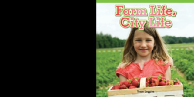 Farm Life, City Life, PDF eBook