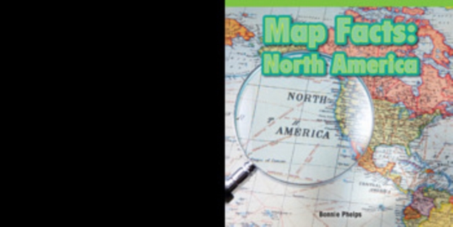 Map Facts: North America, PDF eBook