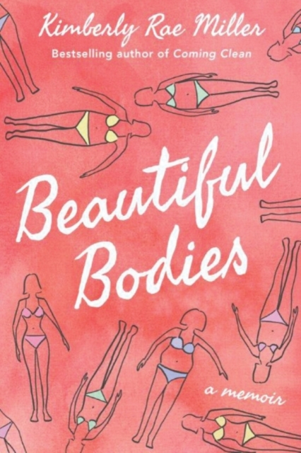 Beautiful Bodies : A Memoir, Paperback / softback Book