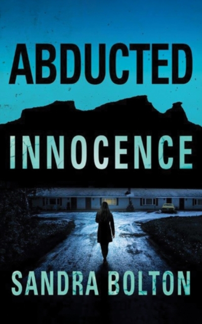Abducted Innocence, Paperback / softback Book