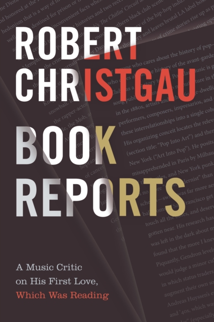 Book Reports : A Music Critic on His First Love, Which Was Reading, PDF eBook