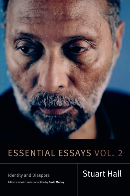 Essential Essays, Volume 2 : Identity and Diaspora, PDF eBook