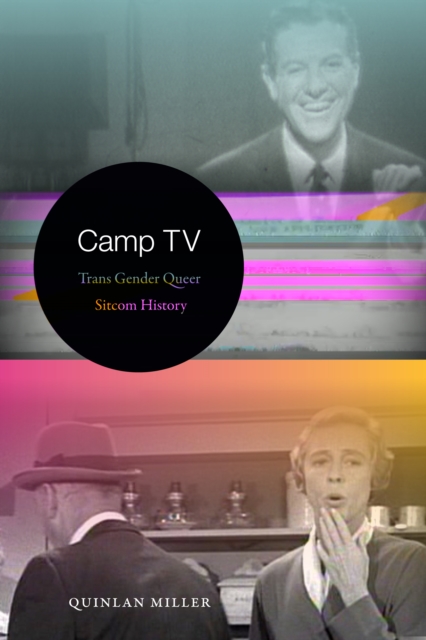 Camp TV : Trans Gender Queer Sitcom History, PDF eBook
