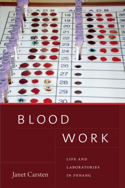 Blood Work : Life and Laboratories in Penang, PDF eBook