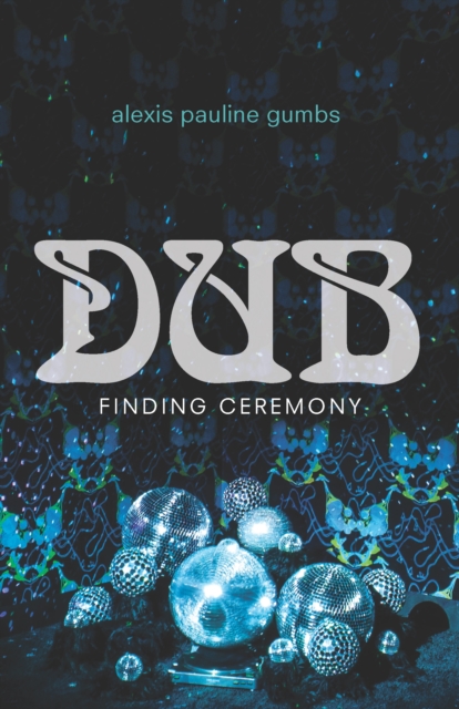 Dub : Finding Ceremony, PDF eBook