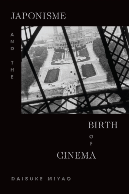 Japonisme and the Birth of Cinema, PDF eBook