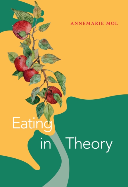 Eating in Theory, Hardback Book