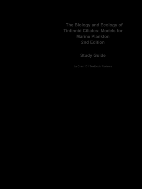 The Biology and Ecology of Tintinnid Ciliates, Models for Marine Plankton : Biology, Marine biology, EPUB eBook