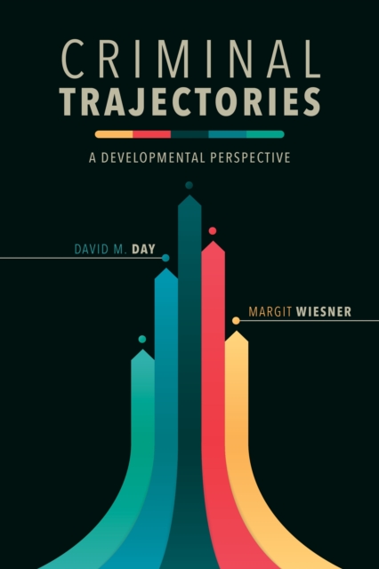 Criminal Trajectories : A Developmental Perspective, EPUB eBook