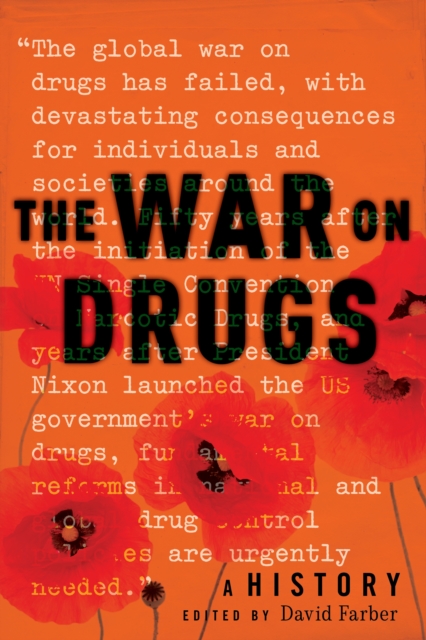 The War on Drugs : A History, Paperback / softback Book