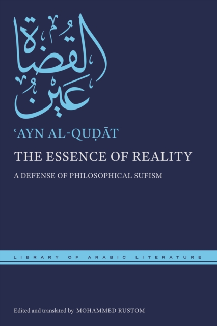 The Essence of Reality : A Defense of Philosophical Sufism, Hardback Book