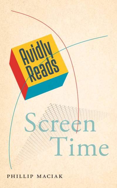 Avidly Reads Screen Time, Paperback / softback Book