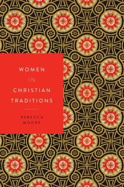 Women in Christian Traditions, Paperback / softback Book