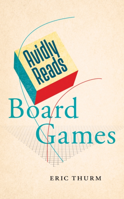 Avidly Reads Board Games, Hardback Book