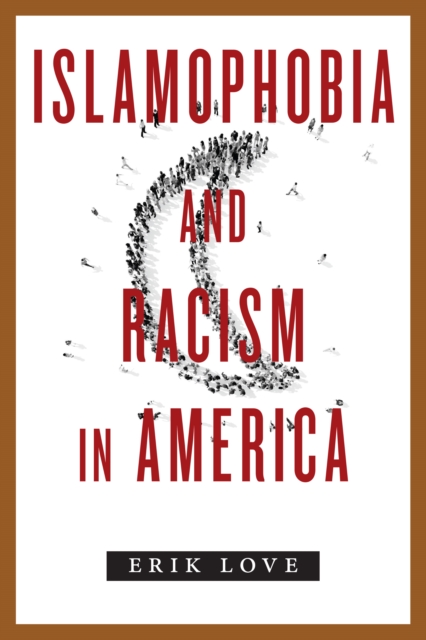 Islamophobia and Racism in America, EPUB eBook