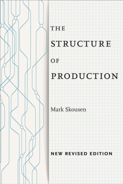 The Structure of Production : New Revised Edition, EPUB eBook