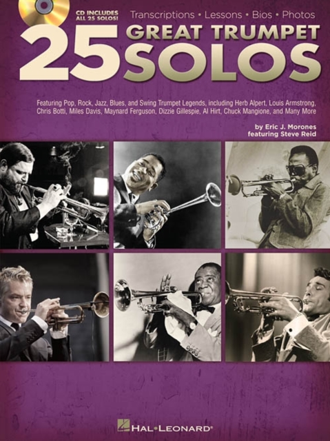 25 Great Trumpet Solos : Transcriptions * Lessons * Bios * Photos, Book Book